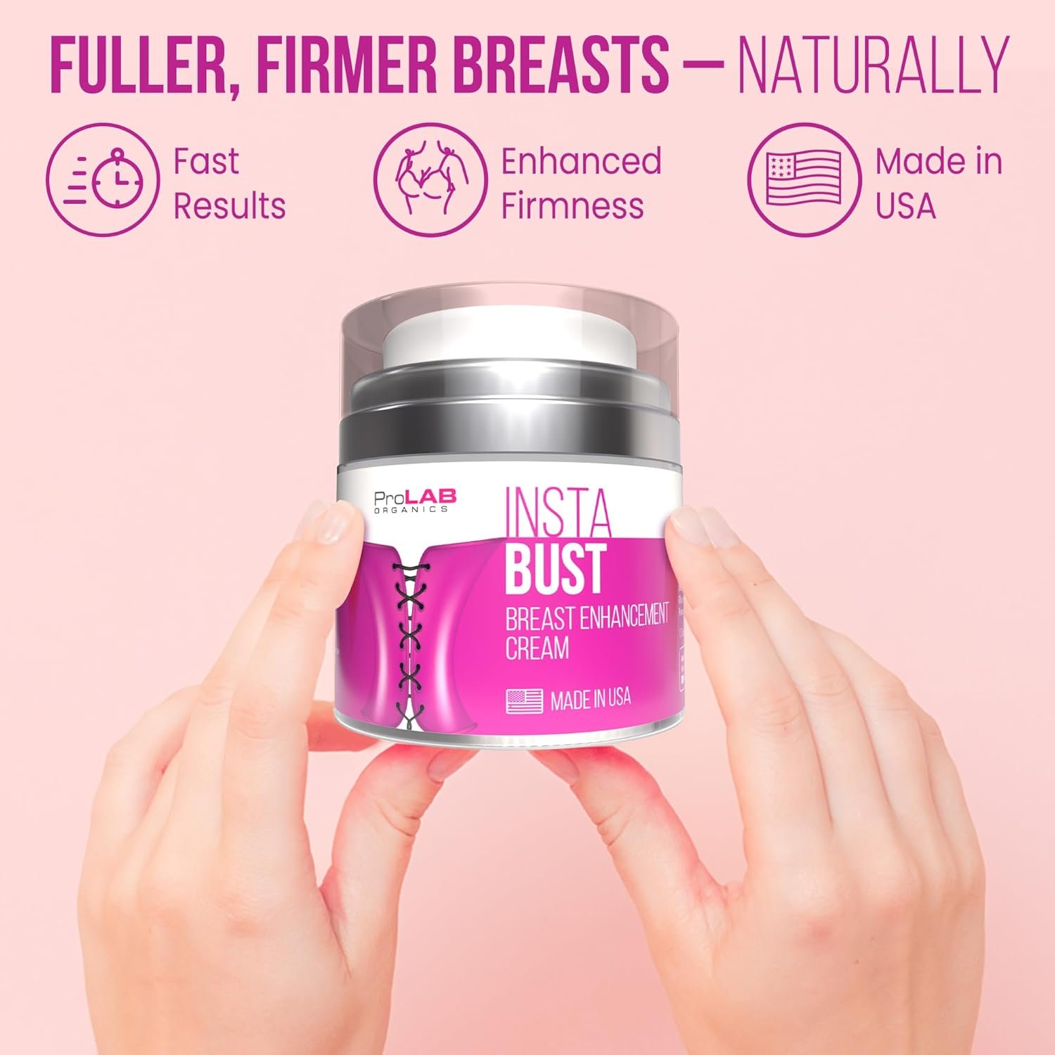 ProLab Organics InstaBust Breast Enhancement Cream – Bust Firming & Lifting Formula for Fuller, Rounder, Bigger Breasts – Volume Boosting Topical – Made in USA